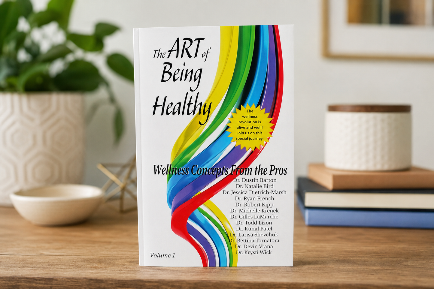 The ART of Being Healthy (Volume 1)